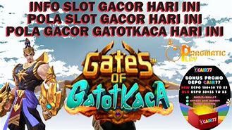 Gate Of Gatotkaca Hari Ini Dimana Letaknya Sekarang